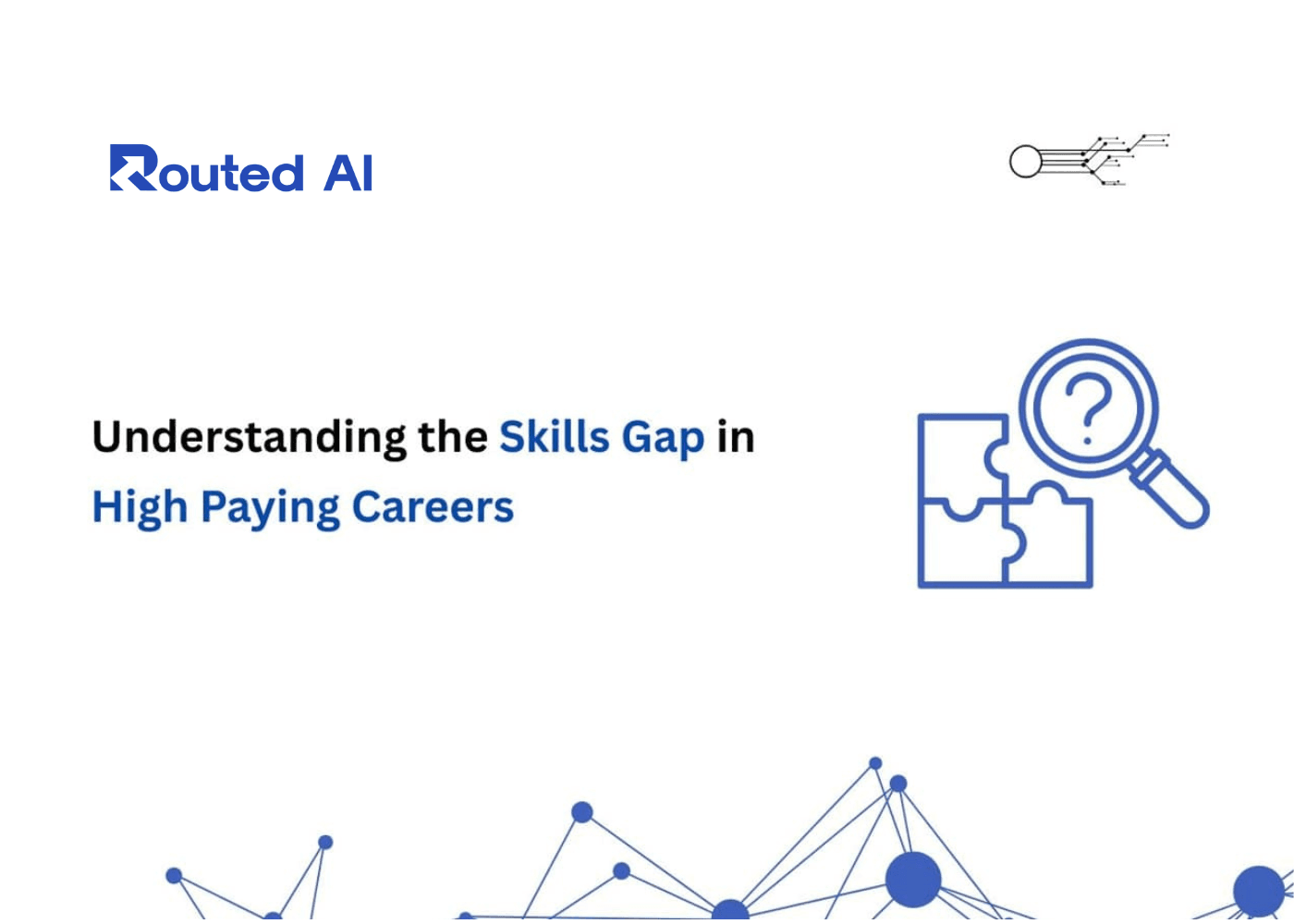 Skills Gap in High Paying Careers